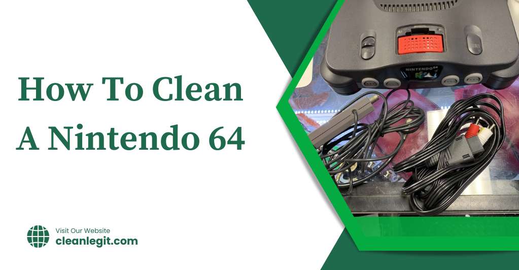 How To Clean A Nintendo 64