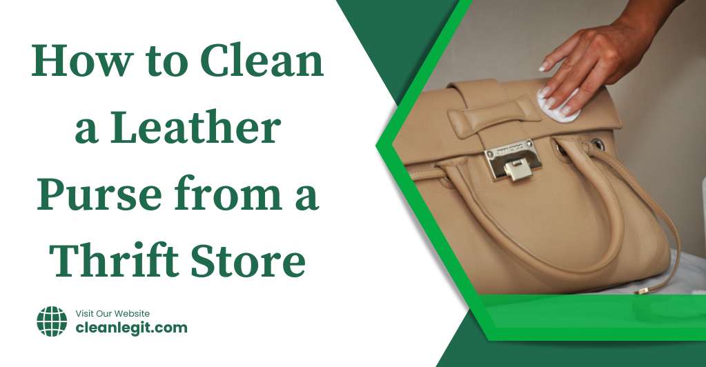 How to Clean a Leather Purse from a Thrift Store