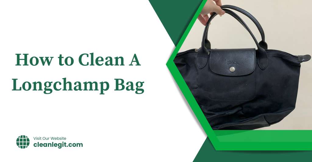How to Clean A Longchamp Bag