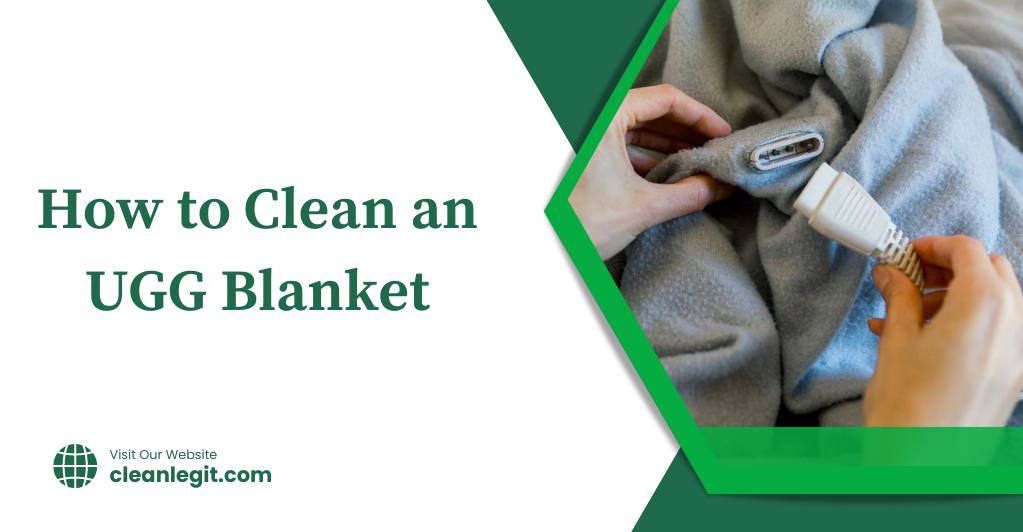How to Clean an UGG Blanket