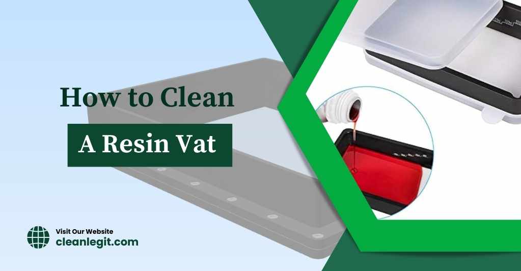 resin-vat-cleaning-how-to-clean-a-resin-vat